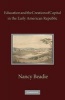 Education and the Creation of Capital in the Early American Republic (Hardcover) - Nancy Beadie Photo