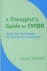 A Therapists Guide To EMDR - Tools And Techniques For Successful Treatment (Hardcover) - Laurel Parnell Photo