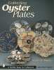 Collecting Oyster Plates (Paperback) - Jeffrey B Snyder Photo