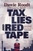 Tax, Lies And Red Tape  (Paperback) - Dawie Roodt Photo