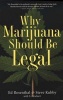 Why Marijuana Should be Legal (Paperback, Thunder's Mouth) - Ed Rosenthal Photo