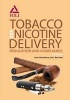 Tobacco and Nicotine Delivery - Regulation and Compliance, 2nd Edition (Paperback) - Azim Chowdhury Photo