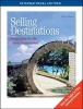 Selling Destinations - Geography for the Travel Professional (Paperback, International ed of 5th Revised ed) - Marc Mancini Photo