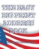 The Easy Big Print Address Book - Large Print Addressbook for Seniors (Large print, Paperback, large type edition) - Snapping Turtle Books Photo