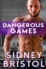 Dangerous Games (Paperback) - Sidney Bristol Photo