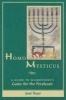 Homo Mysticus - Guide to Maimonides's "Guide of the Perplexed" (Paperback, 1st ed) - Jose Faur Photo