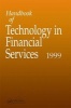 Handbook of Technology in Financial Services 1999 (Hardcover, 1999) - Jessica Keyes Photo