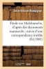 Etude Sur Malebranche, D'Apres Des Documents Manuscrits; Suivie D'Une Correspondance Inedite (French, Paperback) - Blampignon E A Photo