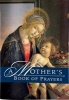 A Mother's Book of Prayers (Paperback) - Regina Press Malhame Company Photo