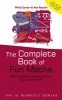 The Complete Book of Fun Maths - 250 Confidence-boosting Tricks, Tests and Puzzles (Paperback) - Philip J Carter Photo