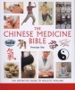 Chinese Medicine Bible - The Definitive Guide to Holistic Healing (Paperback) - Penelope Ody Photo