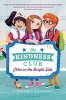 The Kindness Club - Chloe on the Bright Side (Hardcover) - Courtney Sheinmel Photo