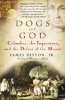 Dogs of God - Columbus, the Inquisition, and the Defeat of the Moors (Paperback) - James Reston Photo