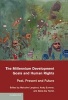 The Millennium Development Goals and Human Rights - Past, Present, and Future (Hardcover, New) - Malcolm Langford Photo