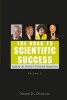 The Road to Scientific Success, the: Inspiring Life Stories of Prominent Researchers (Paperback) - Deborah DL Chung Photo