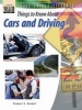 Life Skills Literacy - Things to Know about Cars and Driving (Paperback) - Richard S Kimball Photo