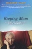 Keeping Mum - Caring for Someone with Dementia (Paperback) - Marianne Talbot Photo