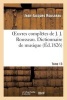 Oeuvres Completes de J. J. Rousseau. T. 13 Dictionnaire de Musique T2 (French, Paperback) - Jean Jacques Rousseau Photo