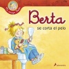 Berta Se Corta El Pelo (English, Spanish, Hardcover) - Liane Schneider Photo