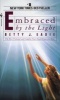 Embraced by the Light (Paperback) - Betty Eadie Photo