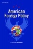 American Foreign Policy (Paperback, 6th Revised edition) - GJohn Ikenberry Photo