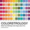 Colorstrology - What Your Birthday Color Says About You (Paperback) - Michele Bernhardt Photo