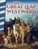 The Great Leap Westward (America in the 1800s) (Paperback) - Katelyn Rice Photo