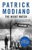 The Night Watch (Paperback) - Patrick Modiano Photo