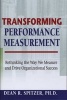 Transforming Performance Measurement - Rethinking the Way We Measure and Drive Organizational Success (Hardcover) - Dean R Spitzer Photo