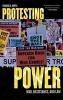 Protesting Power - War, Resistance, and Law (Hardcover) - Francis A Boyle Photo