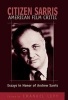 Citizen Sarris, American Film Critic - Essays in Honor of Andrew Sarris (Hardcover) - Emanuel Levy Photo