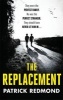 The Replacement (Paperback) - Patrick Redmond Photo