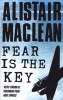 Fear is the Key (Paperback, New ed) - Alistair MacLean Photo