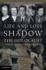 Life and Loss in the Shadow of the Holocaust - A Jewish Family's Untold Story (Hardcover) - Rebecca L Boehling Photo