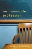 An Honorable Profession (Paperback, 1st Grove Press ed) - John LHeureux Photo