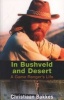 In Bushveld and Desert - A Game Ranger's Life (Paperback) - Christiaan Bakkes Photo