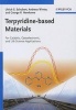 Terpyridine-Based Materials - For Catalytic, Optoelectronic and Life Science Applications (Hardcover) - Ulrich S Schubert Photo