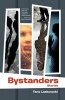 Bystanders (Paperback) - Tara Laskowski Photo