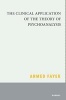 The Clinical Application of the Theory of Psychoanalysis (Paperback) - Ahmed Fayek Photo