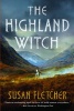 The Highland Witch - A Novel (Paperback) - Susan Fletcher Photo