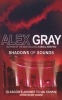 Shadows of Sounds (Paperback) - Alex Gray Photo