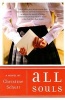 All Souls (Paperback) - Christine Schutt Photo