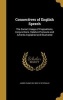 Connectives of English Speech - The Correct Usage of Prepositions, Conjunctions, Relative Pronouns and Adverbs Explained and Illustrated (Hardcover) - James Champlin 1838 1918 Fernald Photo