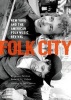 Folk City - New York and the American Folk Music Revival (Hardcover) - Stephen Petrus Photo