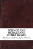 Science and Morals and Other Essays (Paperback) - Bertram Coghill Alan Windle Photo