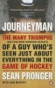 Journeyman - The Many Triumphs (and Even More Numerous Defeats) of a Guy Who's Seen Just about Everything in the Game of Hockey (Paperback) - Sean Pronger Photo