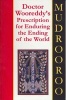 Doctor Wooreddy's Prescription for Enduring the End of the World (Paperback) - Colin R Johnson Photo