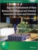 Aqueous Pretreatment of Plant Biomass for Biological and Chemical Conversion to Fuels and Chemicals (Hardcover) - Charles E Wyman Photo