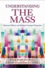 Understanding the Mass - Historical, Biblical, and Liturgical Perspectives (Paperback) - Bishop Joseph Osei Bonsu Photo