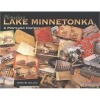 Picturing Lake Minnetonka - A Postcard History (Hardcover) - James W Ogland Photo